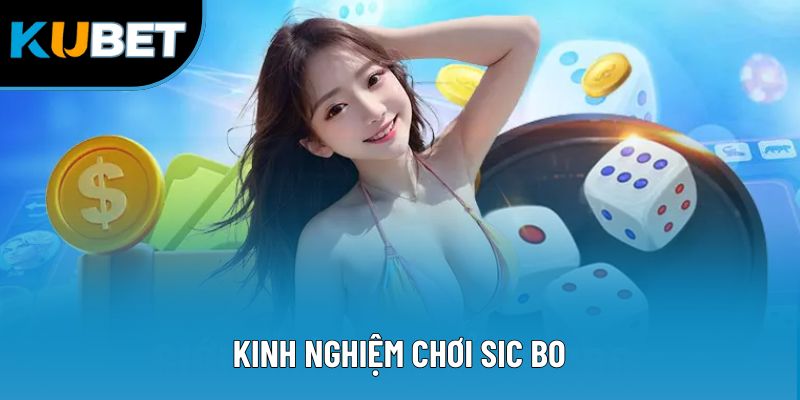 Kinh Nghiệm Chơi Sic Bo - 3 Phương Pháp Hữu Ích Nhất 2025 4 Kinh Nghiệm Chơi Sic Bo - 3 Phương Pháp Hữu Ích Nhất 2025