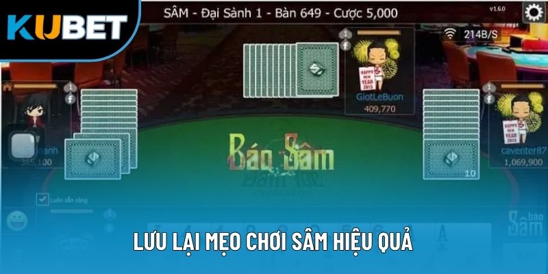 Sâm Lốc - Trải Nghiệm Game Bài Đổi Thưởng Online Đặc Sắc 3 Lưu lại mẹo chơi Sâm hiệu quả