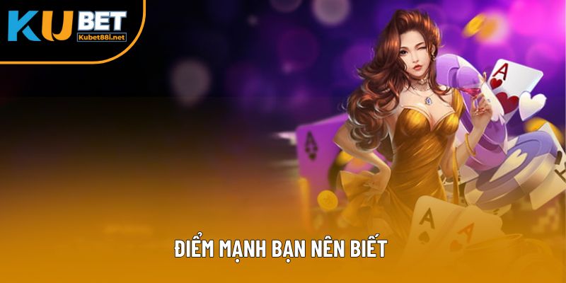 Điểm mạnh bạn nên biết