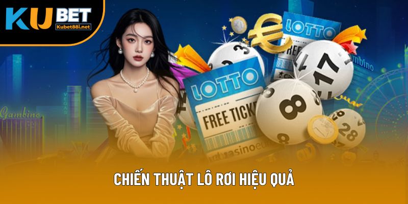 Chiến thuật lô rơi hiệu quả