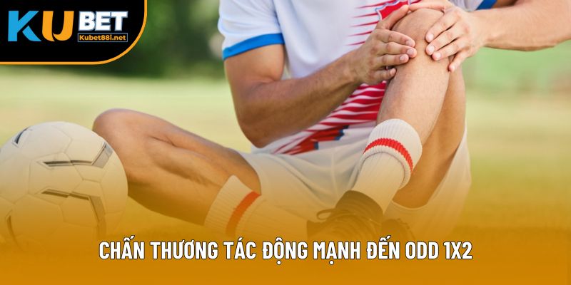 Kèo Châu Âu Là Gì: Định Nghĩa, Ví Dụ Và Tips Khi Chơi 3 Chấn thương tác động sâu sắc đến phong độ của các đội bóng
